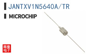 JANTXV1N5640A/TR